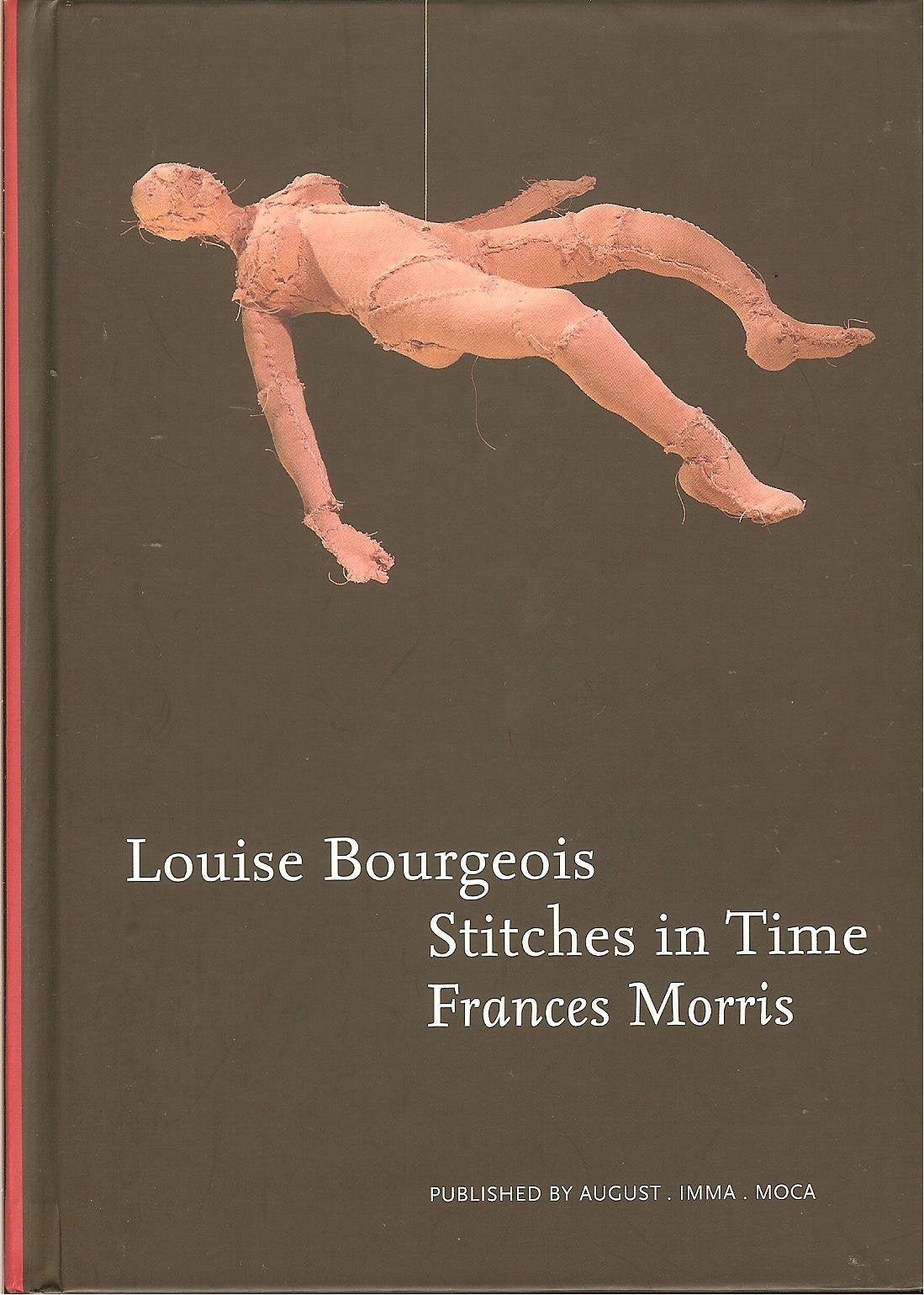 Louise Bourgeois Stitches in Time book