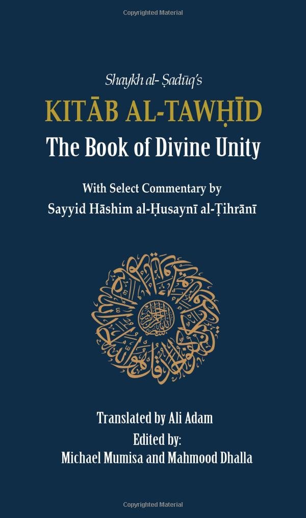 KITAB AL-TAWHID: The Book of Divine Unity Books