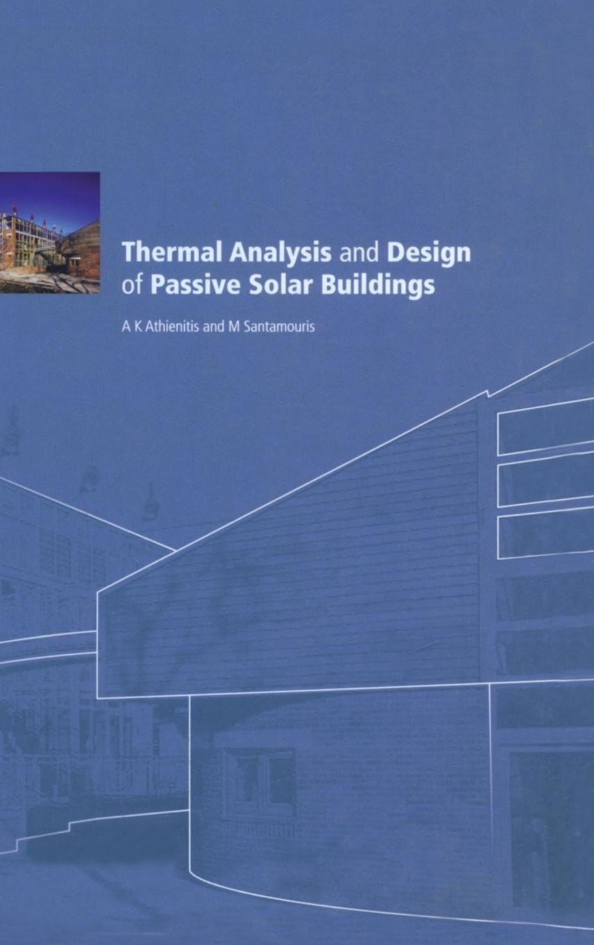 Thermal Analysis and Design of Passive Solar Buildings book