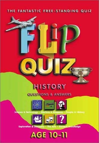 History Age 10-11 Flip Quiz: Questions & Answers book