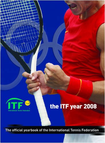 ITF 2008: The Official Yearbook of the International Tennis Federation Leisure & Fun
