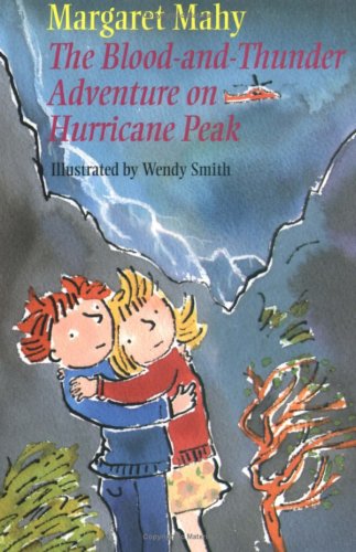 The Blood and Thunder Adventure on Hurricane Peak Novels & Short Stories