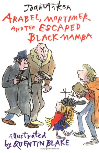 Mortimer, Arabel and the Escaped Black Mamba (Arabel and Mortimer) Novels & Short Stories