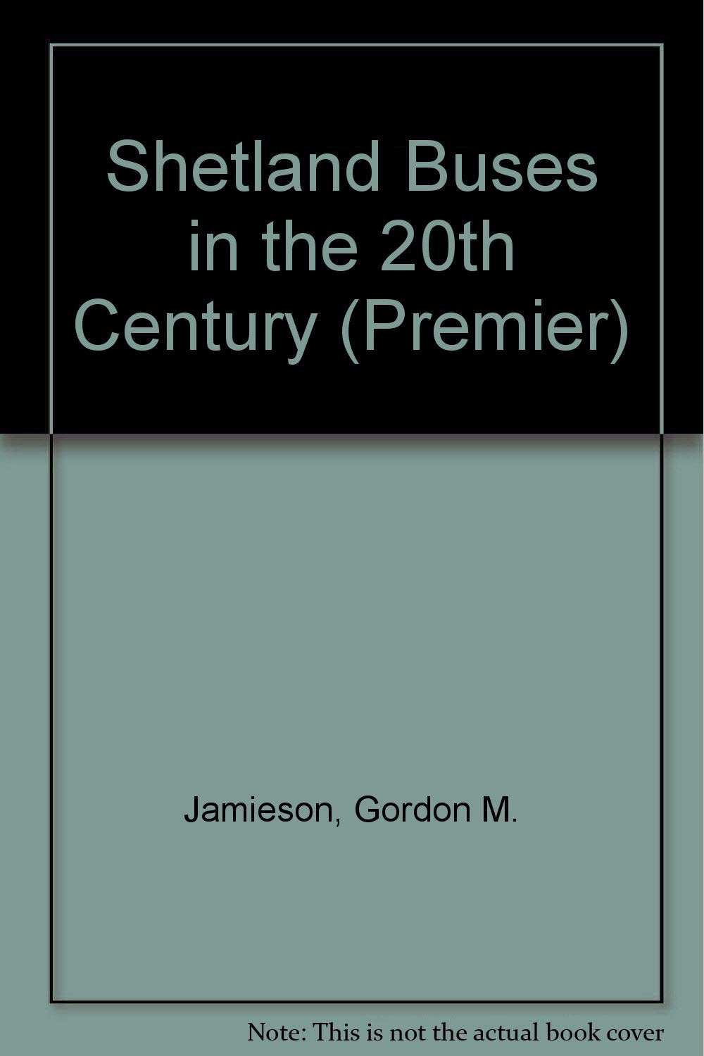 Shetland Buses in the 20th Century (Premier S.) Social Sciences
