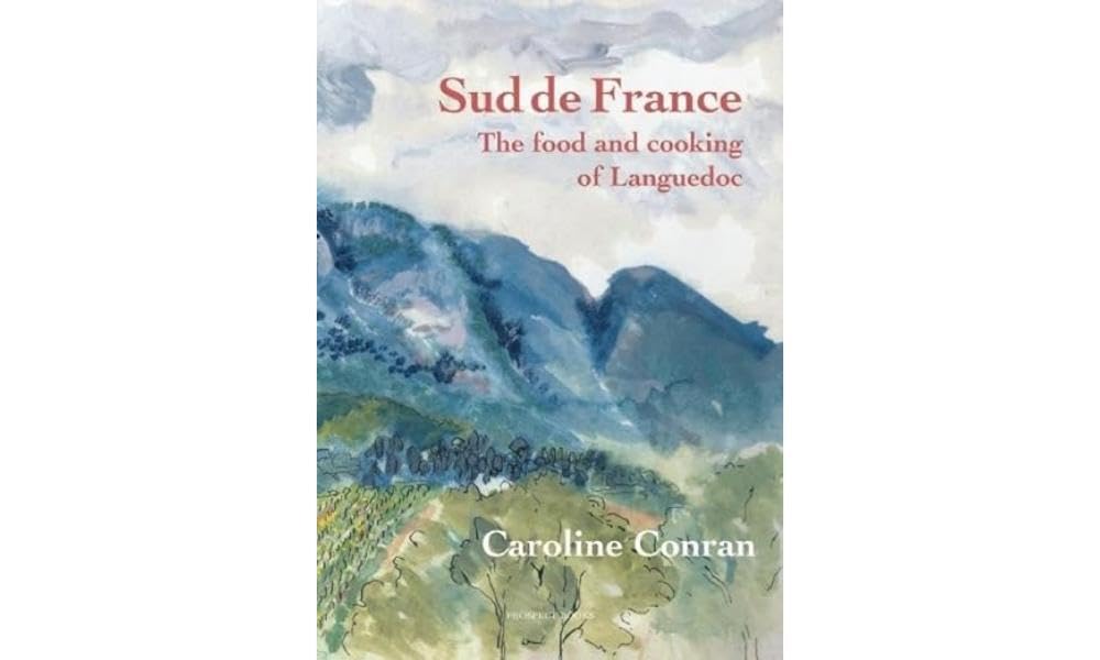 Sud De France: The Food and Cooking of Languedoc book