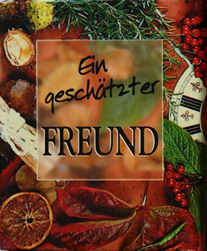 Ein geschätzter Freund - Kleine Zitatenbücher Books