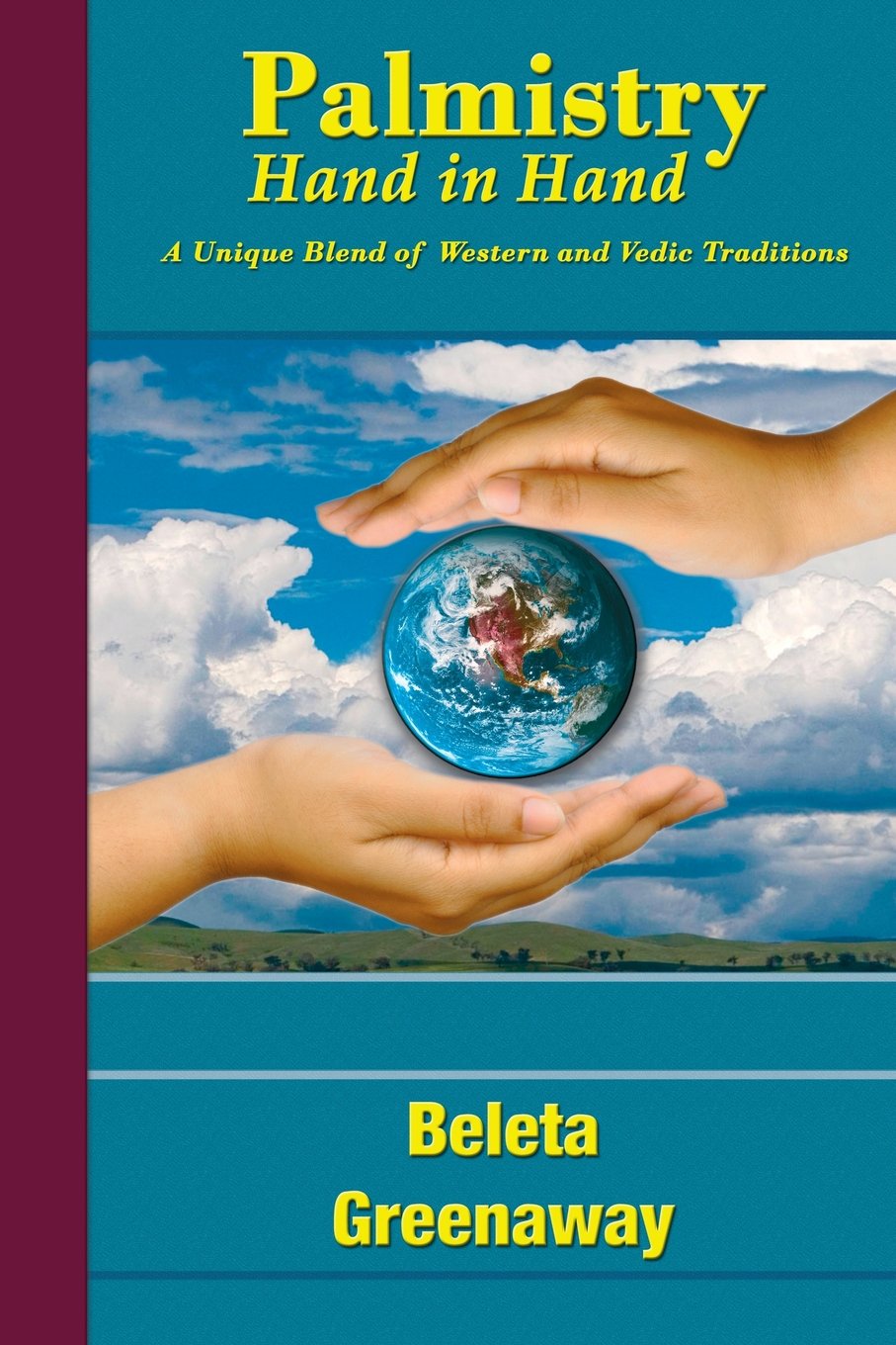 Palmistry Hand in Hand: A Unique Blend of Western and Vedic Traditions Religion & Esotericism