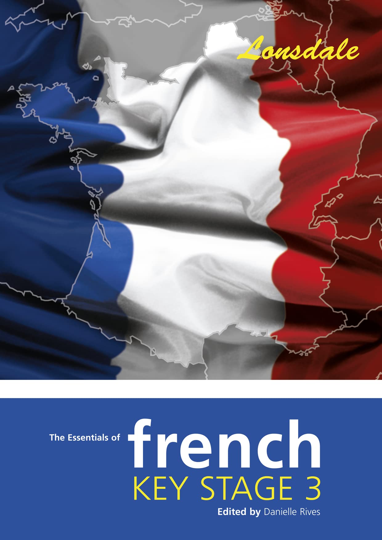 French Revision Guide (Lonsdale Key Stage 3 Essentials) Professional & Reference Books
