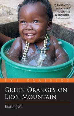 Green Oranges on Lion Mountain by Joy, Emily ( AUTHOR ) Oct-01-2010 Paperback Inspiring women