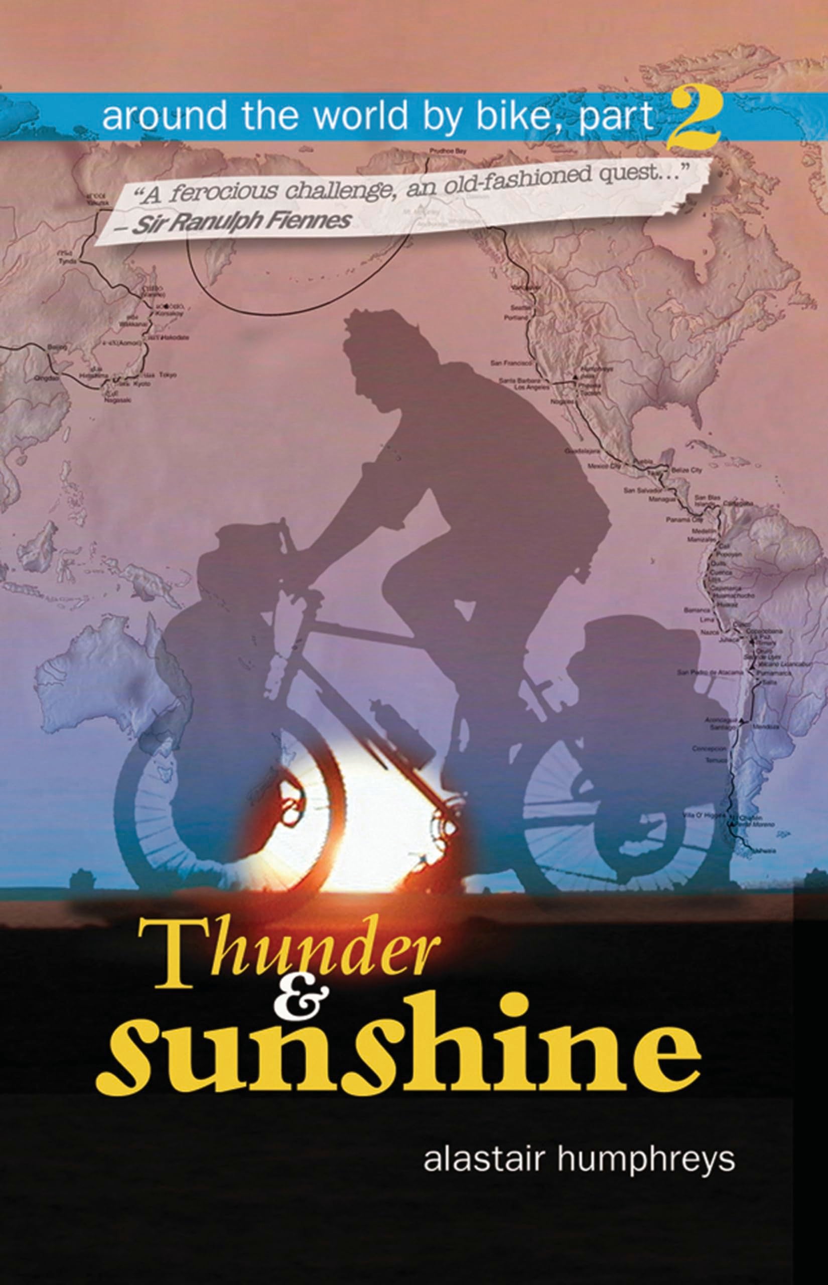 Thunder & Sunshine (Around the World by Bike) Social Sciences