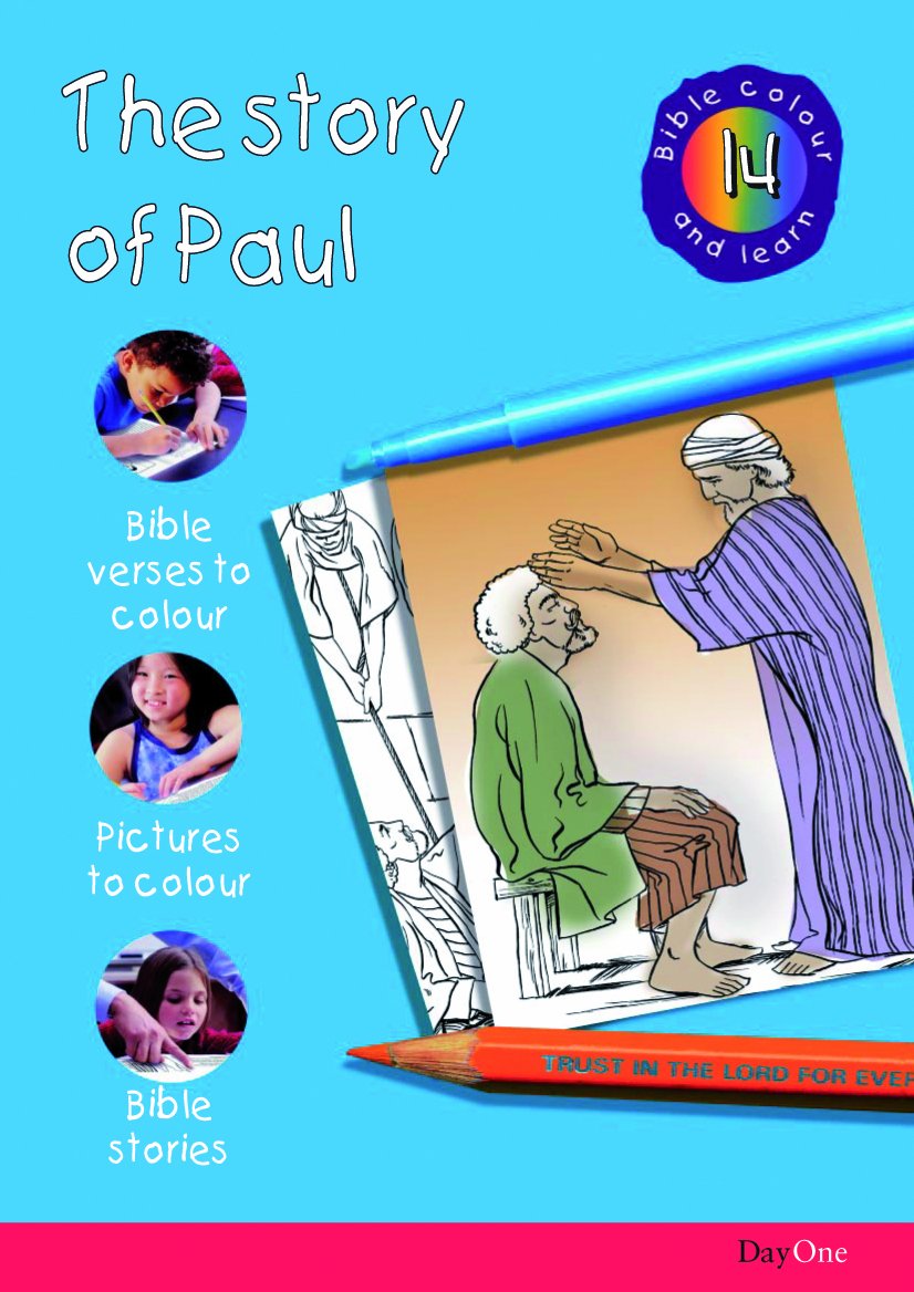 Bible Colour and Learn: 14 Paul (Bible Colour & Learn S.) Non-fiction