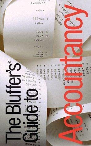 The Bluffer's Guide to Accountancy: Bluff Your Way in Accountancy book