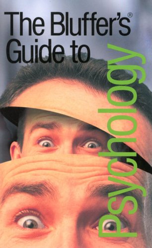 The Bluffer's Guide to Psychology (Bluffer's Guides - Oval Books) Lifestyle