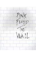 Pink Floyd-The Wall: In the Studio,on Stage and on Screen Art & Literature