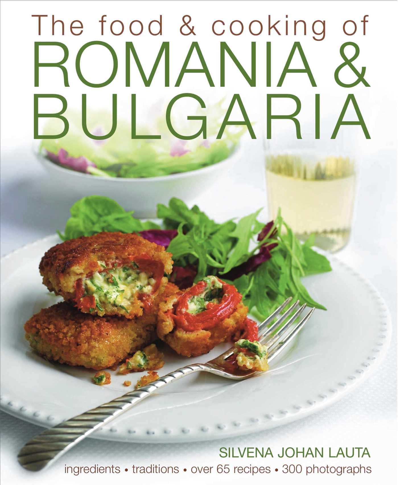 The Food & Cooking of Romania & Bulgaria Leisure, Home & Garden