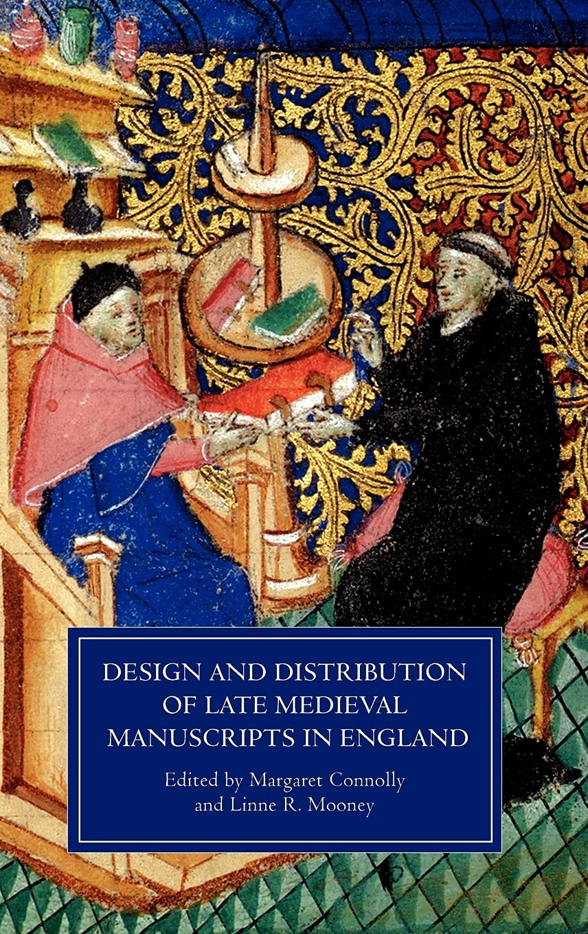 Design and Distribution of Late Medieval Manuscripts in England Historical Fiction