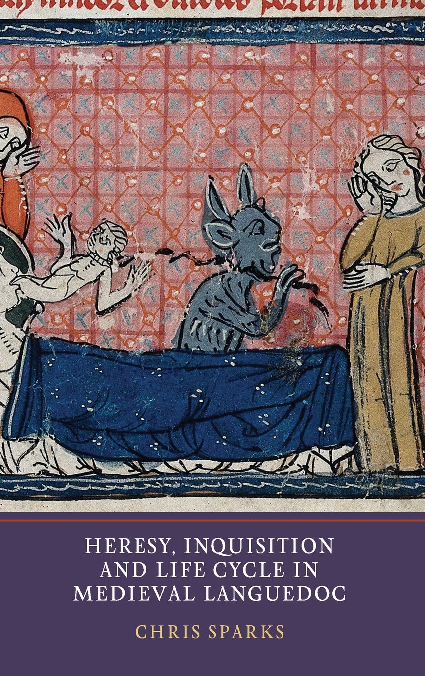 Heresy, Inquisition and Life Cycle in Medieval Languedoc Philosophy