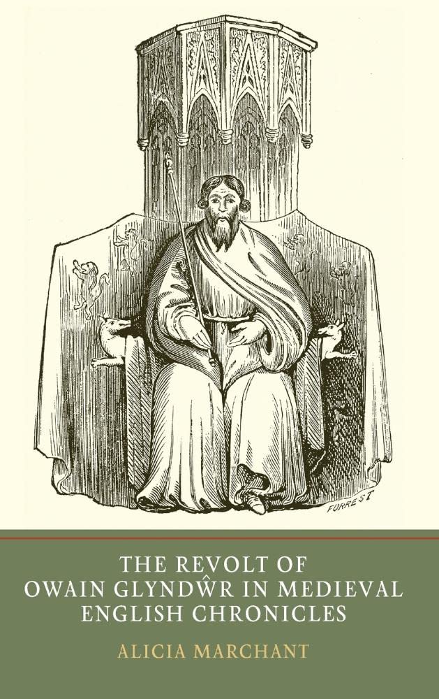 The Revolt of Owain Glyndwr in Medieval English Chronicles Contemporary literature
