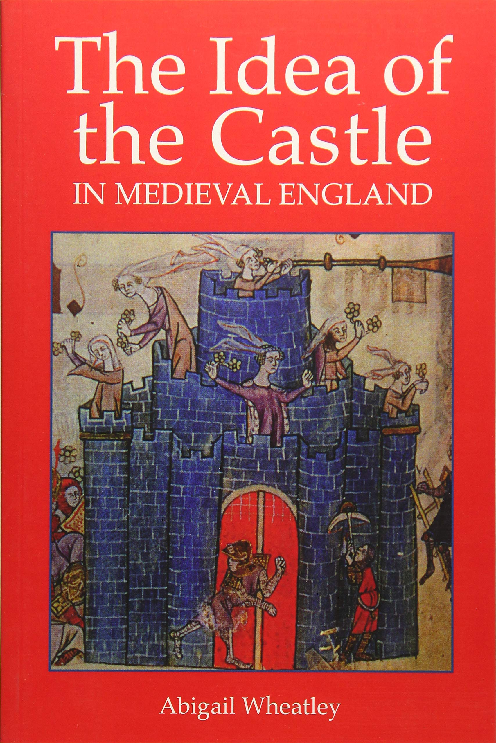 Idea of the Castle in Medieval England Law