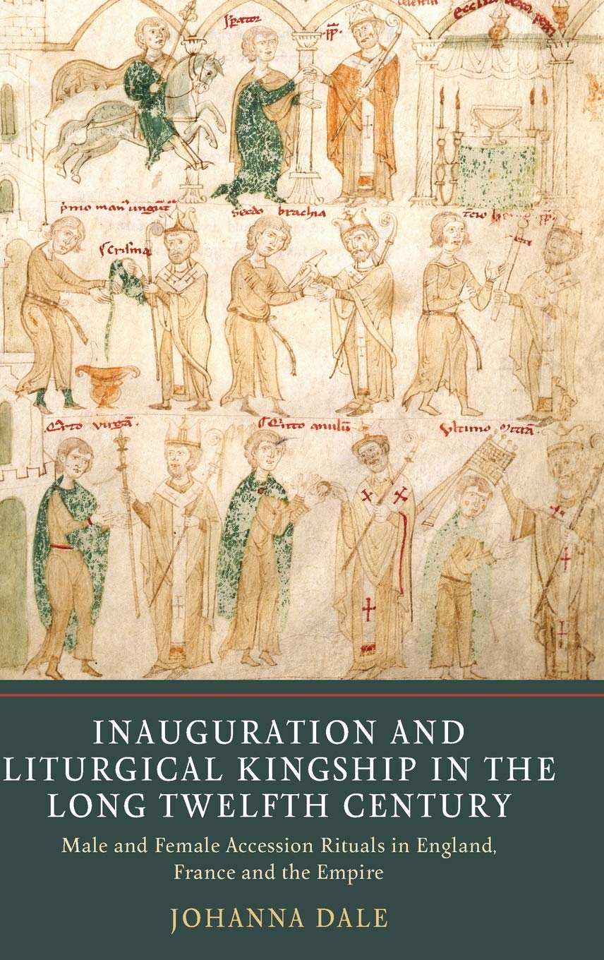 Inauguration and Liturgical Kingship in the Long Twelfth Century Social Sciences
