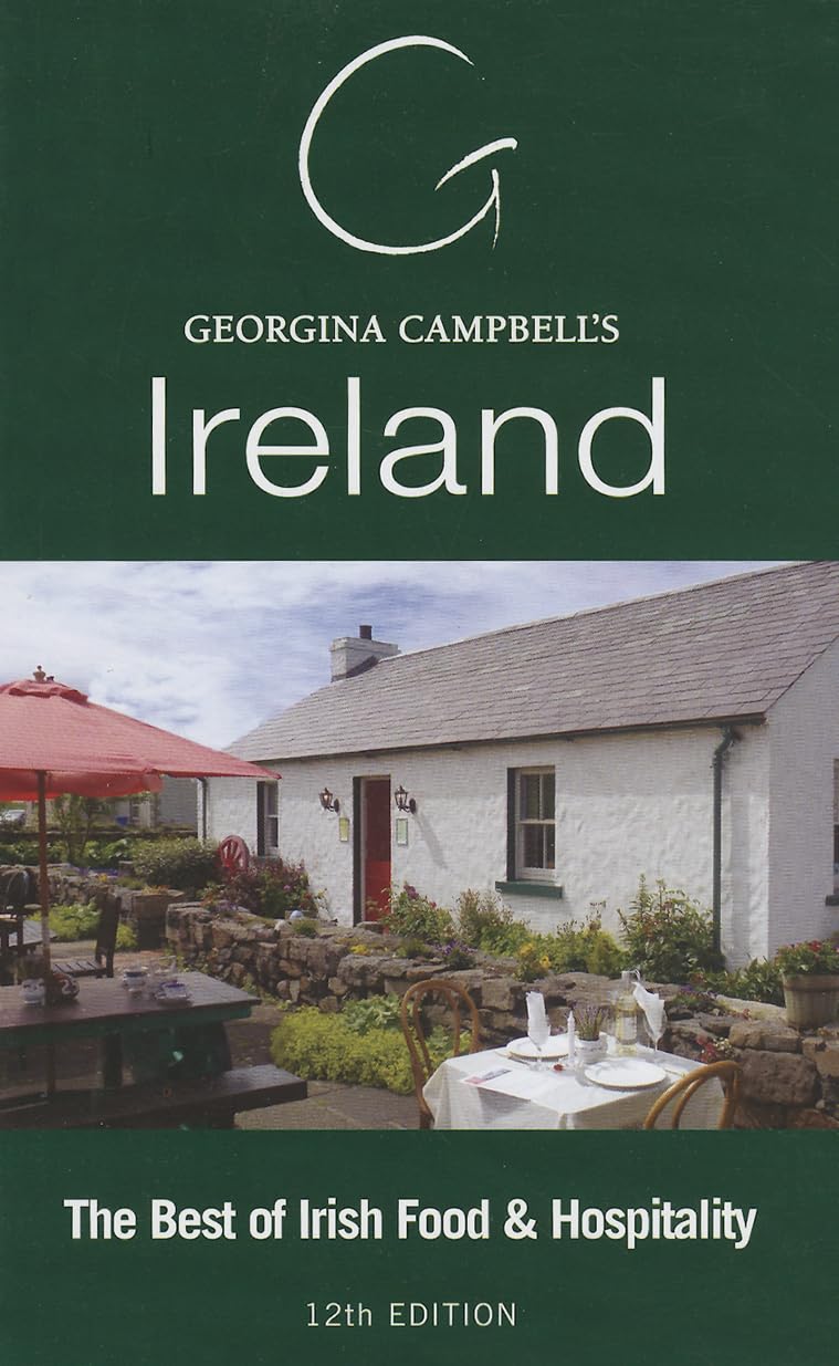 Georgina Campbell's Ireland: The Best of Irish Food & Hospitality book