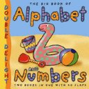 Big Book of Alphabet and Numbers (Double Delights) Non-fiction