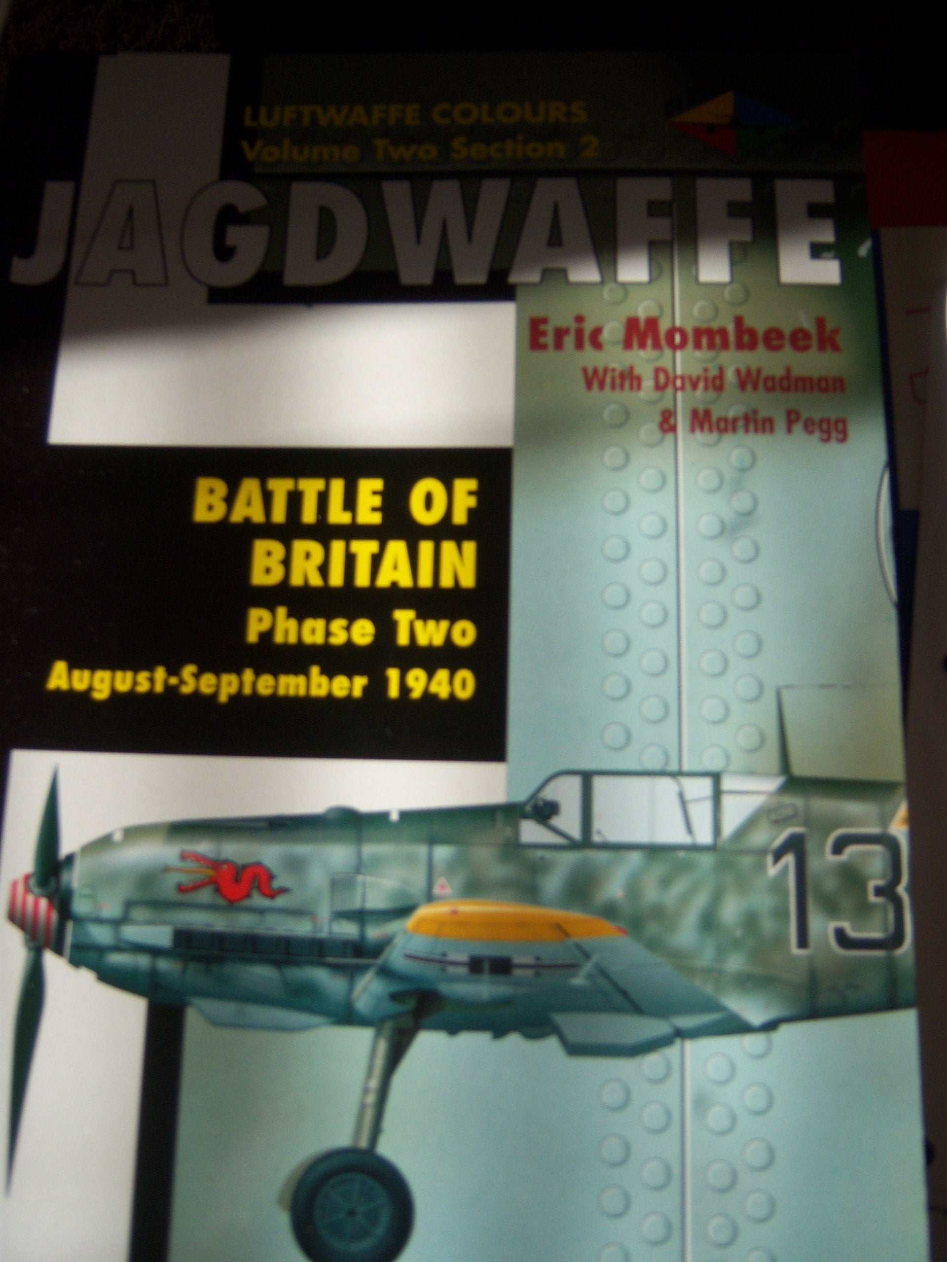Battle of Britain Phase Two: 1940 : Section 2 (2) (Jagdwaffe Series, Band 2) Social Sciences