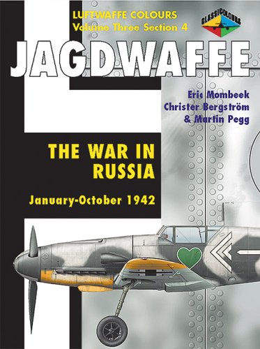 Jagdwaffe, Section 4: The War in Russia (3) (Luftwaffe Colours, Band 3) Social Sciences