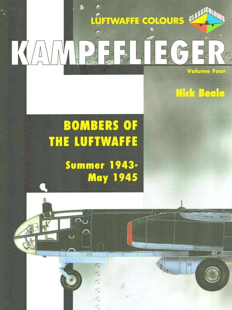 Kampfflieger: Bombers of the Luftwaffe - Summer 1943 - May 1945 (4) Social Sciences