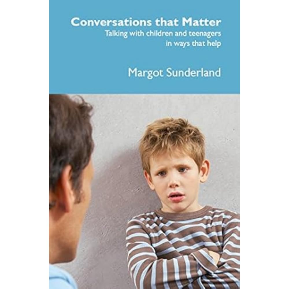 Conversations That Matter: Talking with Children and Teenagers in Ways That Help book