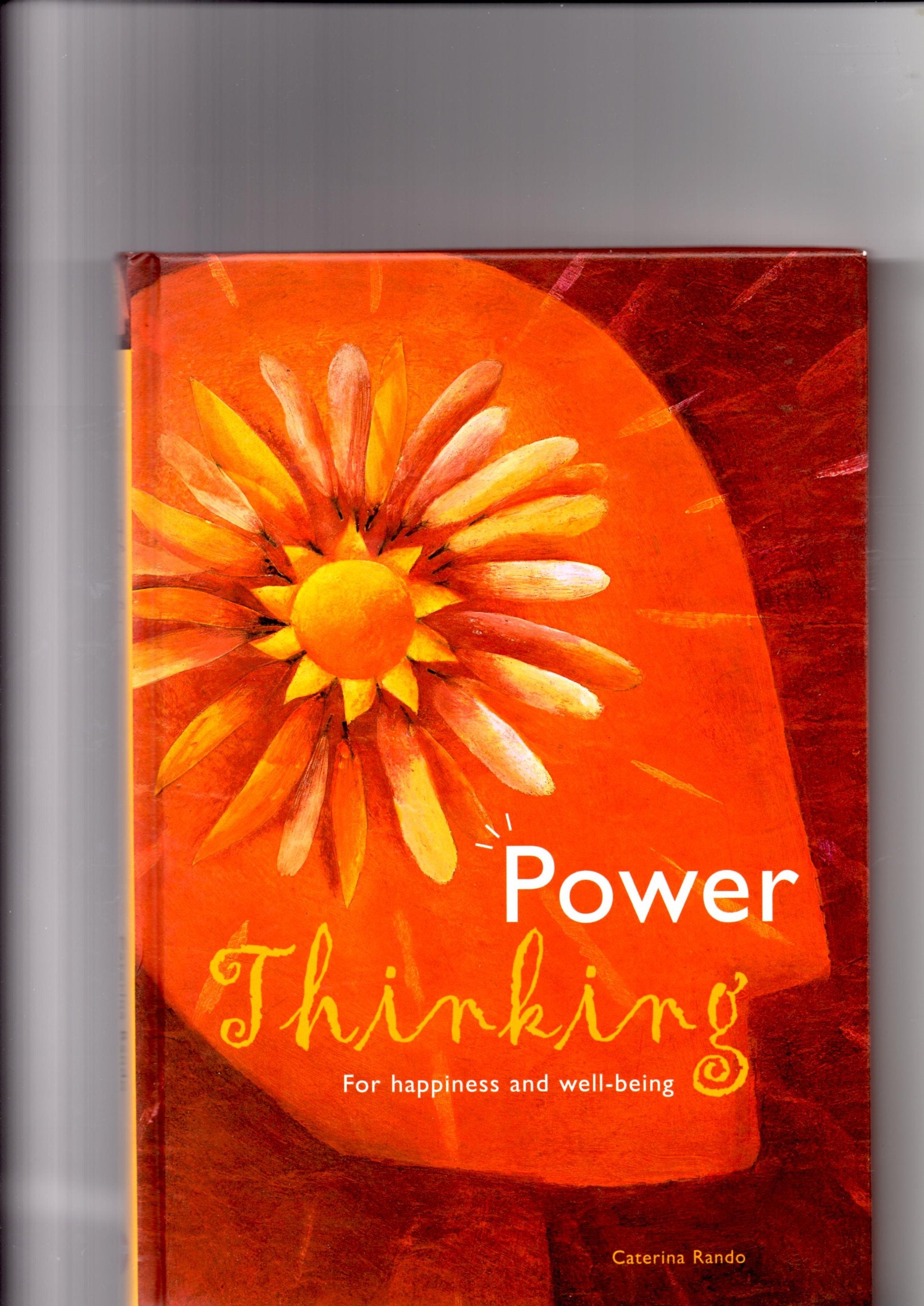 Power Thinking for Happiness and Well-Being book