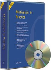 Motivation in Practice: 19 Tried and Tested Practical Activities for Putting Motivational Theories to Work (Trainer's Activity Packs S.) Business, Finance & Career