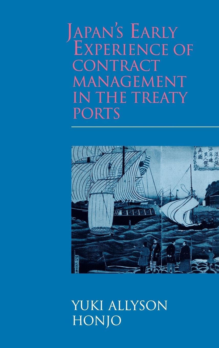 Japan's Early Experience of Contract Management in the Treaty Ports Law