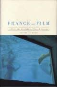 France on Film: Reflections on Popular French Cinema (Film and Media Studies) Media & Communication