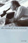 Cinema of Ken Loach: Art in the Service of the People book