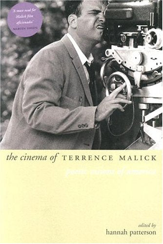 Cinema of Terrence Malick, The: Poetic Visions of America book