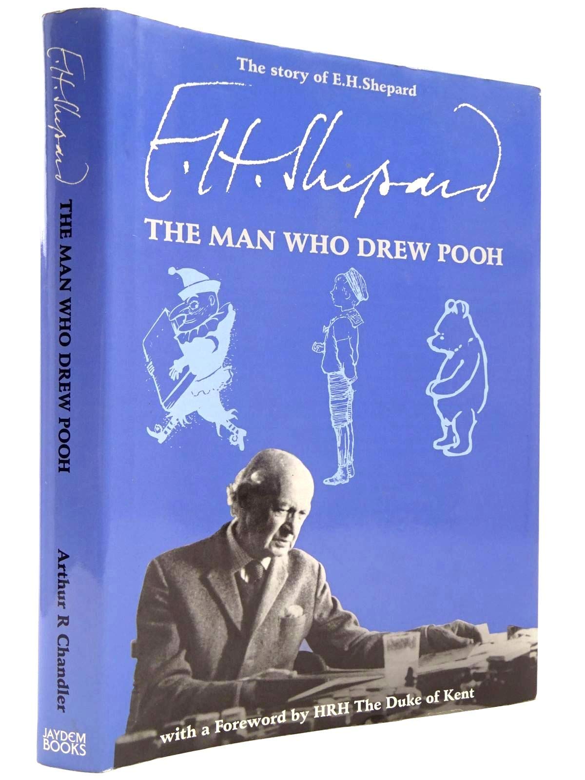 The Story of E.H. Shepard: The Man Who Drew Pooh book