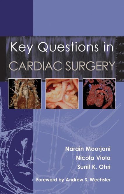 Key Questions in Cardiac Surgery Medicine