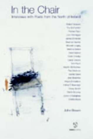 In the Chair: Interviews With Poets from the North of Ireland book