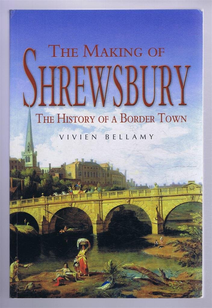 Making of Shrewsbury book