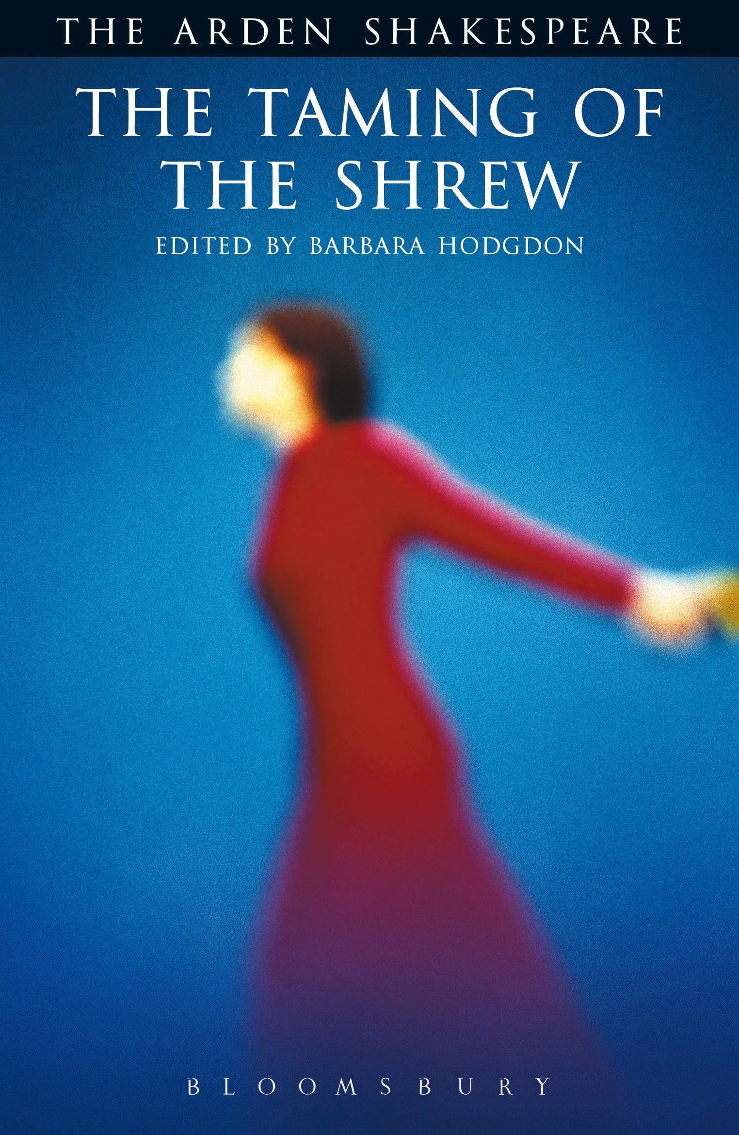 The Taming of The Shrew: Third Series (The Arden Shakespeare: Third Series) Drama