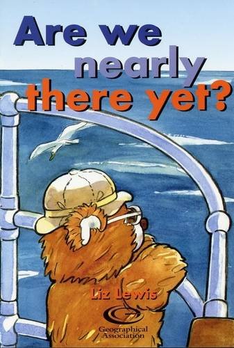 Are We Nearly There Yet? (Barnaby Bear Goes to Brittany) book