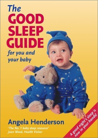 The Good Sleep Guide for You and Your Baby book