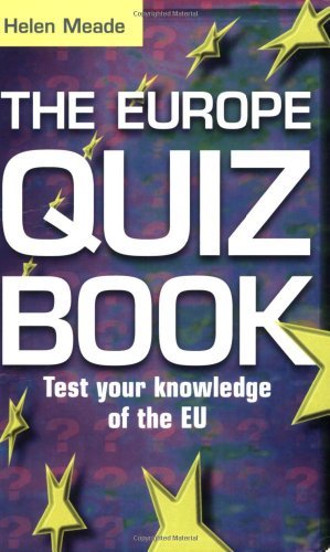 The Europe Quiz Book: Test Your Knowledge of Europe Leisure & Fun