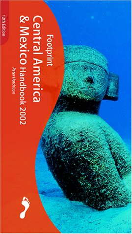 Central America and Mexico Handbook: The Travel Guide (Footprint Handbook) Leisure, Home & Garden