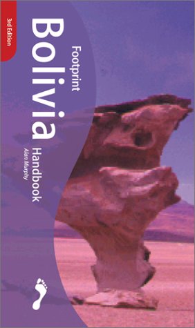 Bolivia Handbook: The Travel Guide (Footprint Handbook) Leisure, Home & Garden