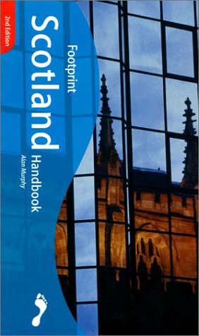 Scotland Handbook: The Travel Guide (Footprint Handbook) Leisure, Home & Garden
