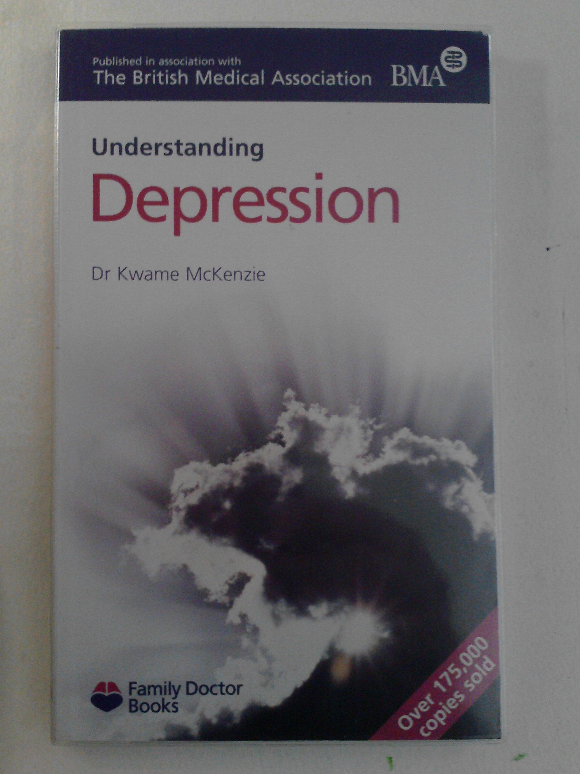 Understanding Depression (Family Doctor Books) Medicine