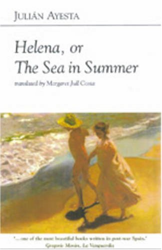 Helena, or the Sea in Summer (Dedalus Euro Shorts) Contemporary literature