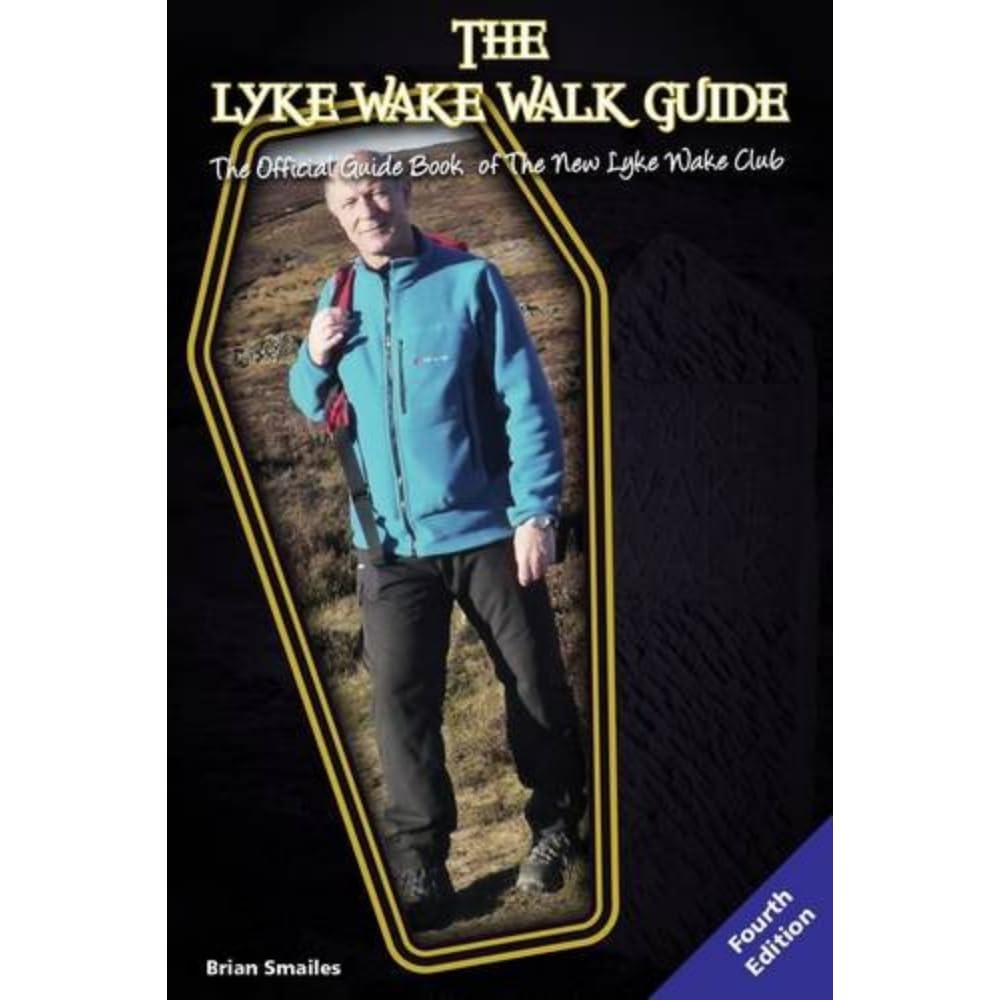 The Lyke Wake Walk Guide: The Official Guide Book of the New Lyke Wake Club Hiking & Cycling